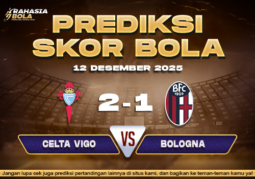 Prediksi Skor Bola Celta Vigo vs Bologna 12 Desember 2025