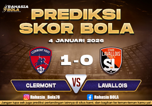 Prediksi Skor Bola Clermont vs Lavallois 4 Januari 2026