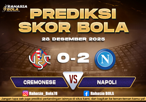 Prediksi Skor Bola Cremonese vs Napoli 28 Desember 2025