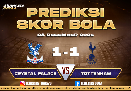 Prediksi Skor Bola Crystal Palace vs Tottenham 28 Desember 2025