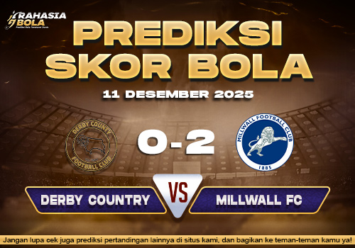 Prediksi Skor Bola Derby vs Millwall 11 Desember 2025
