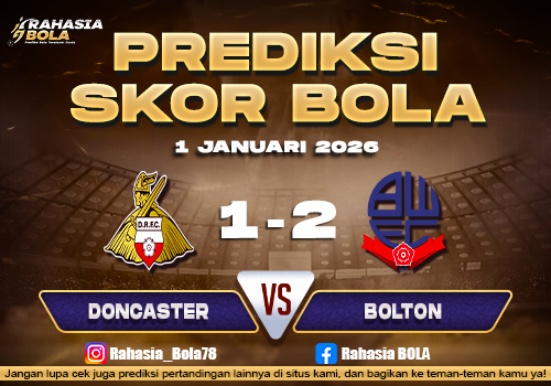 Prediksi Skor Bola Doncaster vs Bolton 1 Januari 2026