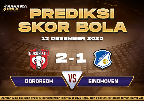 Prediksi Skor Bola Dordrecht vs Eindhoven 13 Desember 2025