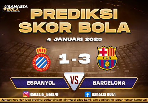 Prediksi Skor Bola Espanyol vs Barcelona 4 Januari 2026