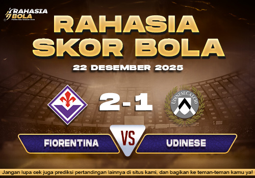 Prediksi Skor Bola Fiorentina vs Udinese 22 Desember 2025