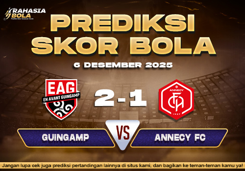 Prediksi Skor Bola Guingamp vs Annecy 6 Desember 2025