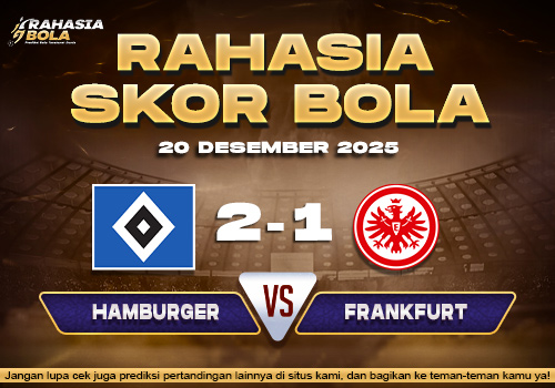 Prediksi Skor Bola Hamburger vs Frankfurt 20 Desember 2025