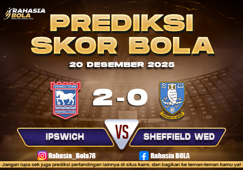 Prediksi Skor Bola Ipswich vs Sheffield Wed 20 Desember 2025