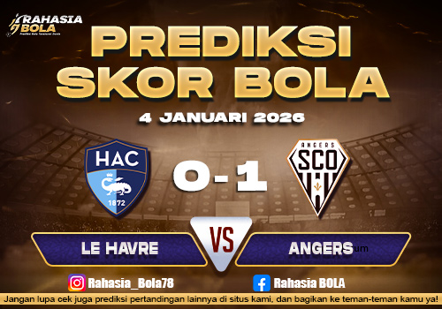 Prediksi Skor Bola Le Havre vs Angers 4 Januari 2026