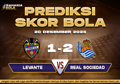 Prediksi Skor Bola Levante vs Real Sociedad 20 Desember 2025 1