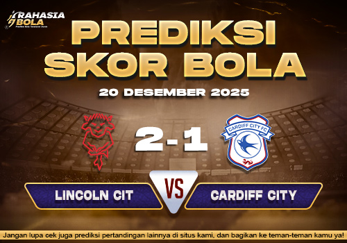Prediksi Skor Bola Lincoln City vs Cardiff 20 Desember 2025