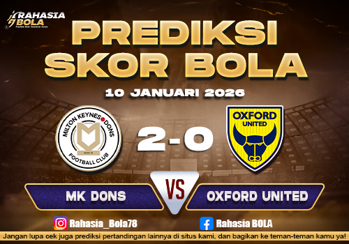 Prediksi Skor Bola MK Dons vs Oxford Utd 10 Januari 2026