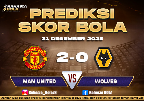Prediksi Skor Bola Man Utd vs Wolves 31 Desember 2025