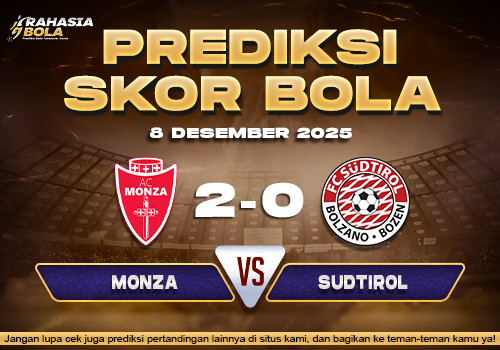 Prediksi Skor Bola Monza vs Sudtirol 8 Desember 2025
