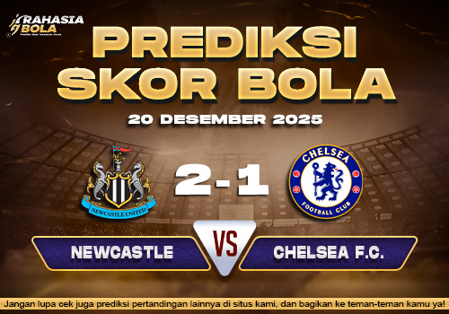 Prediksi Skor Bola Newcastle vs Chelsea F.C. 20 Desember 2025 1