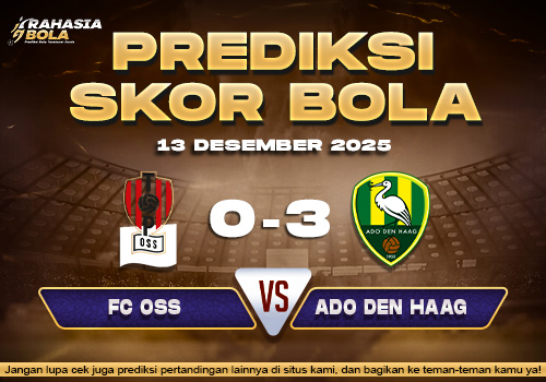 Prediksi Skor Bola Oss vs ADO Den Haag 13 Desember 2025