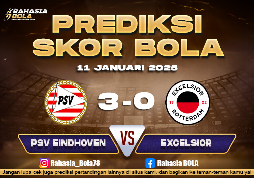 Prediksi Skor Bola PSV vs Excelsior 11 Januari 2026
