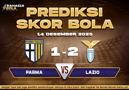 Prediksi Skor Bola Parma vs Lazio 14 Desember 2025