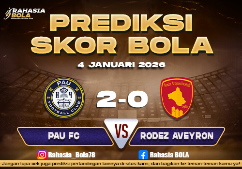 Prediksi Skor Bola Pau vs Rodez Aveyron 4 Januari 2026