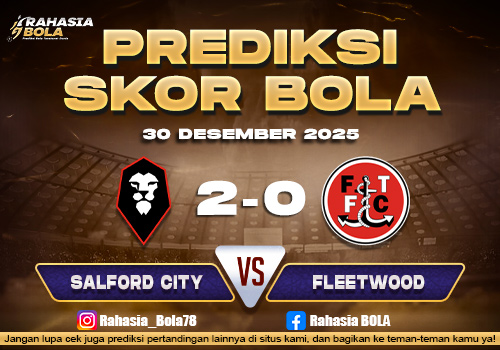 Prediksi Skor Bola Salford City vs Fleetwood 30 Desember 2025