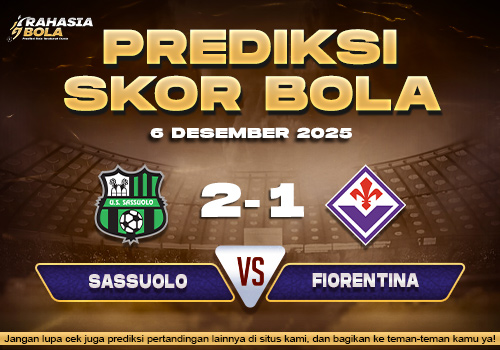 Prediksi Skor Bola Sassuolo vs Fiorentina 6 Desember 2025