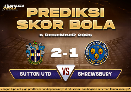 Prediksi Skor Bola Sutton Utd vs Shrewsbury 6 Desember 2025
