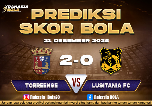 Prediksi Skor Bola Torreense vs Lusitania FC 31 Desember 2025