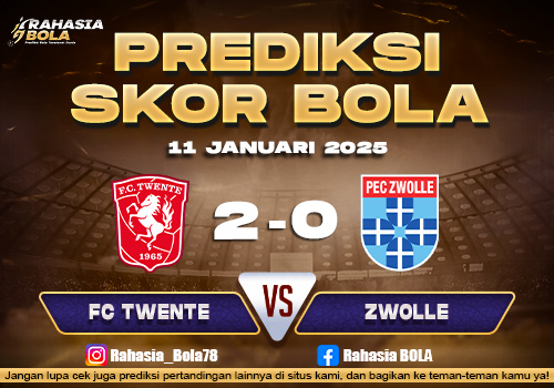 Prediksi Skor Bola Twente vs Zwolle 11 Januari 2026