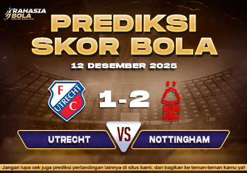 Prediksi Skor Bola Utrecht vs Nottingham 12 Desember 2025