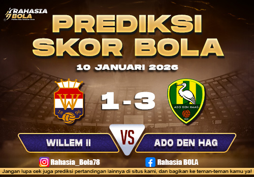 Prediksi Skor Bola Willem II vs ADO Den 10 Januari 2026