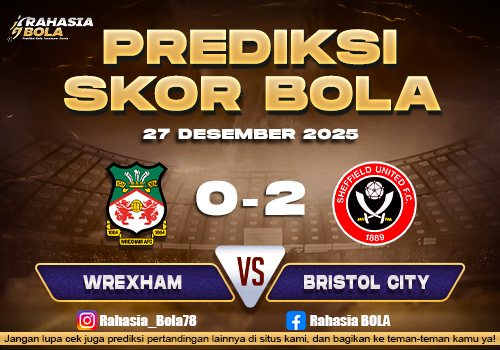 Prediksi Skor Bola Wrexham vs Sheffield Utd 27 Desember 2025