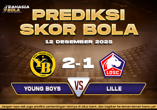 Prediksi Skor Bola Young Boys vs Lille 12 Desember 2025