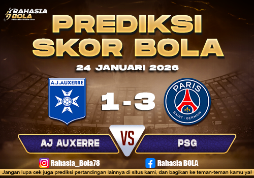 Prediksi Skor Bola AJ Auxerre vs PSG 24 Januari 2026