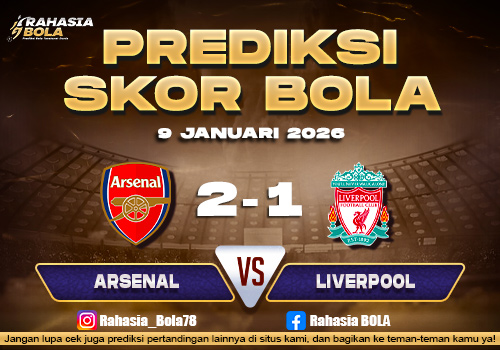Prediksi Skor Bola Arsenal vs Liverpool 9 Januari 2026