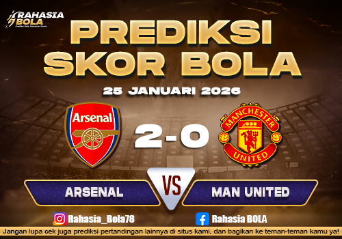 Prediksi Skor Bola Arsenal vs Man Utd 25 Januari 2026