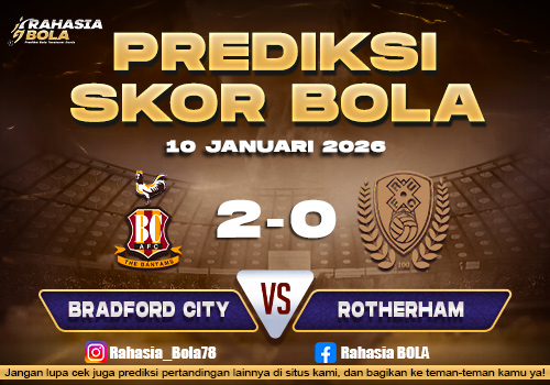 Prediksi Skor Bola Bradford City vs Rotherham 10 Januari 2026