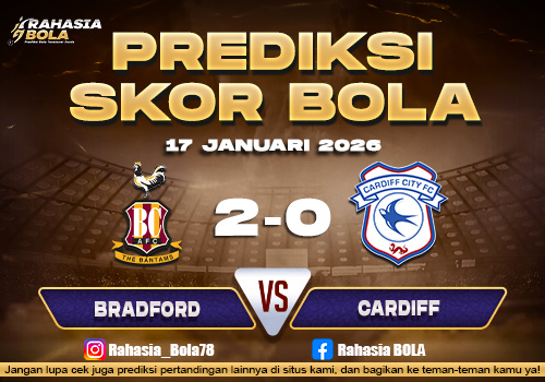 Prediksi Skor Bola Bradford vs Cardiff 17 Januari 2026