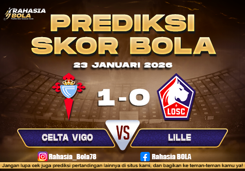 Prediksi Skor Bola Celta Vigo vs Lille 23 Januari 2026