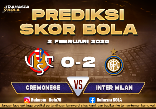 Prediksi Skor Bola Cremonese vs Inter Milan 2 Februari 2026