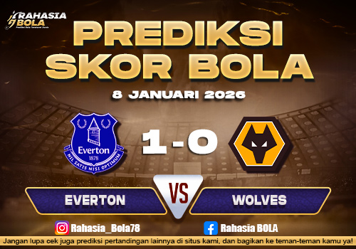 Prediksi Skor Bola Everton vs Wolves 8 Januari 2026