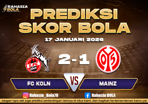 Prediksi Skor Bola FC Koln vs Mainz 17 Januari 2026
