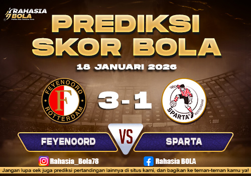 Prediksi Skor Bola Feyenoord vs Sparta 18 Januari 2026