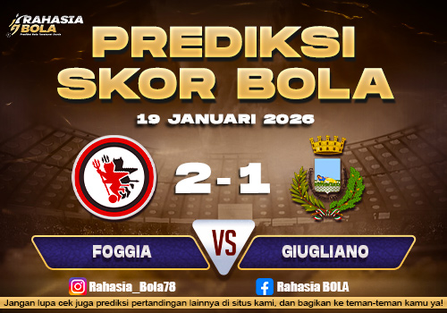Prediksi Skor Bola Foggia vs Giugliano 19 Januari 2026