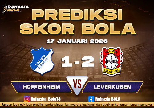 Prediksi Skor Bola Hoffenheim vs Leverkusen 17 Januari 2026