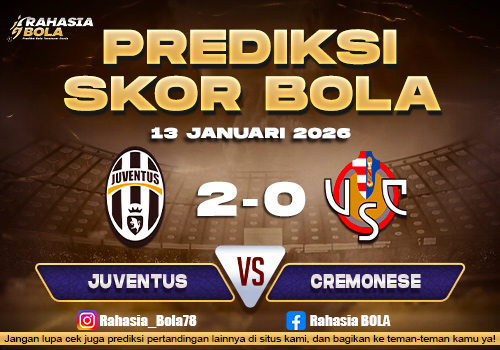 Prediksi Skor Bola Juventus vs Cremonese 13 Januari 2026