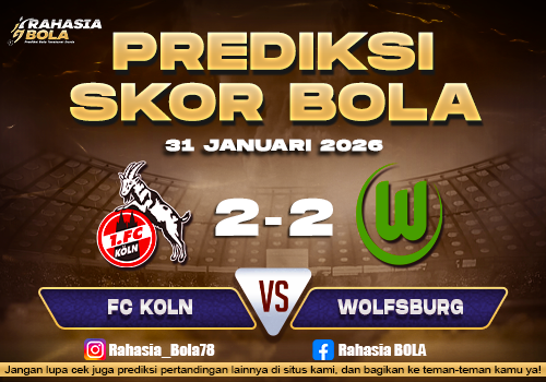 Prediksi Skor Bola Koln vs Wolfsburg 31 Januari 2026