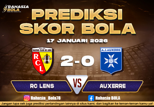 Prediksi Skor Bola Lens vs Auxerre 17 Januari 2026