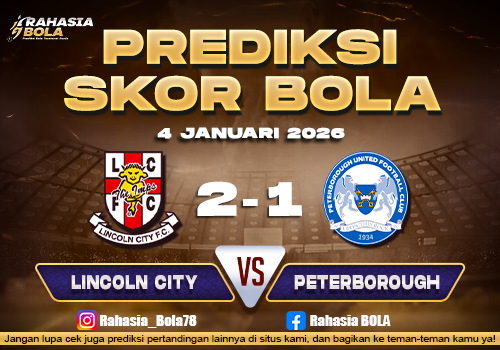 Prediksi Skor Bola Lincoln vs Peterborough 4 Januari 2026