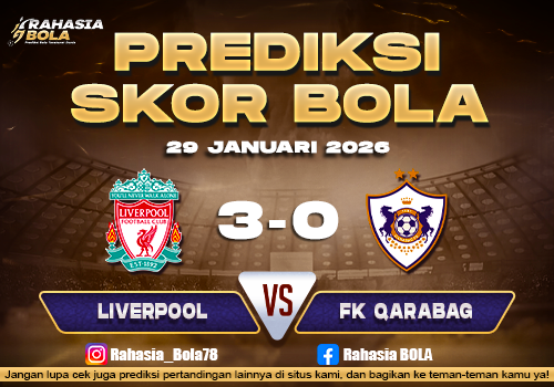 Prediksi Skor Bola Liverpool vs FK Qarabag 29 Januari 2026