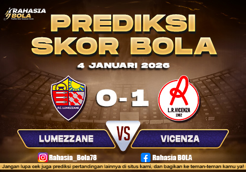 Prediksi Skor Bola Lumezzane vs Vicenza 4 Januari 2026